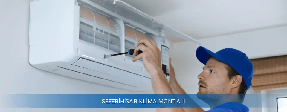 Seferihisar İlçemi AUX Klima Montajı